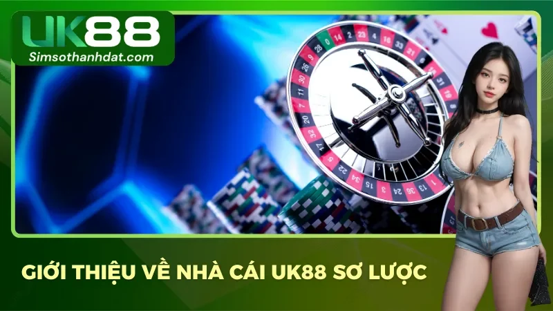 Uk88 batareyka.us.com – Nhà Cái Uk88 Uy Tín - An Toàn Bậc Nhất Việt Nam 2025 31 Uk88 là gì?